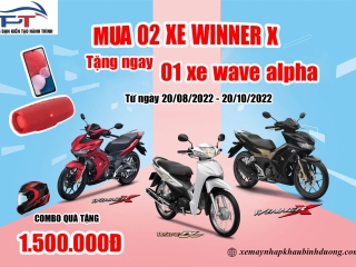 MUA 02 XE WINNER X TẶNG 01 XE WAVE ALPHA